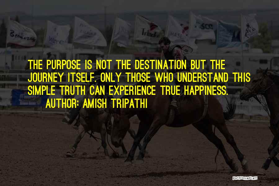Happiness Is Simple Quotes By Amish Tripathi