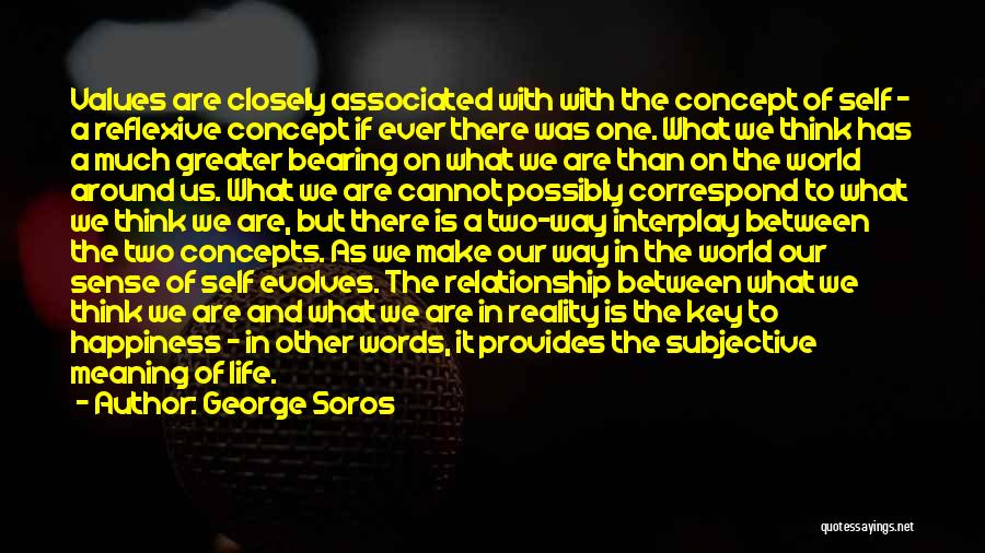 Happiness Is Subjective Quotes By George Soros