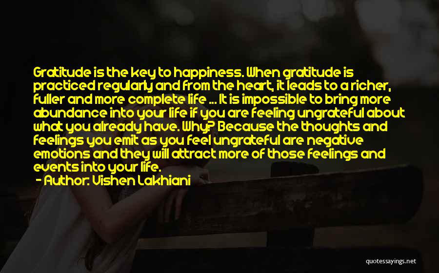 Happiness Is The Key To Life Quotes By Vishen Lakhiani