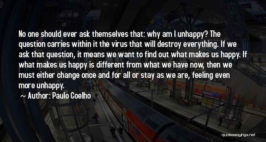 Happiness Is Within Us Quotes By Paulo Coelho