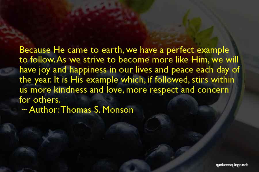 Happiness Is Within Us Quotes By Thomas S. Monson