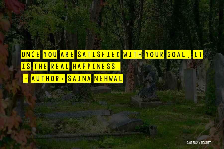 Happiness Is You Quotes By Saina Nehwal