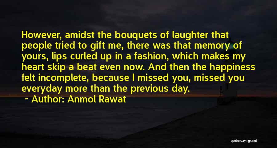 Happiness Laughter And Love Quotes By Anmol Rawat