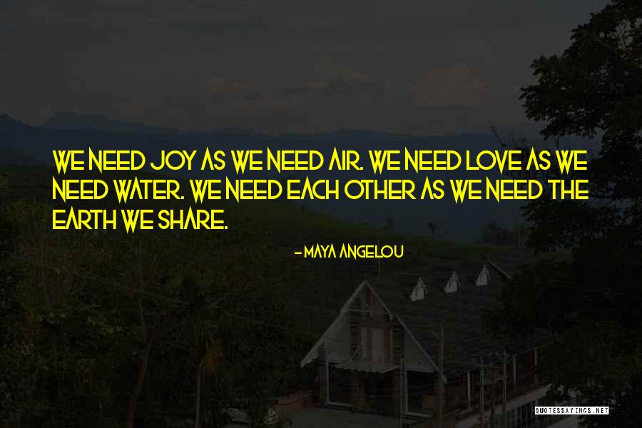 Happiness Laughter Love Quotes By Maya Angelou Happiness Laughter Love Quotes By Maya Angelou