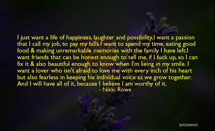 Happiness Laughter Love Quotes By Nikki Rowe Happiness Laughter Love Quotes By Nikki Rowe