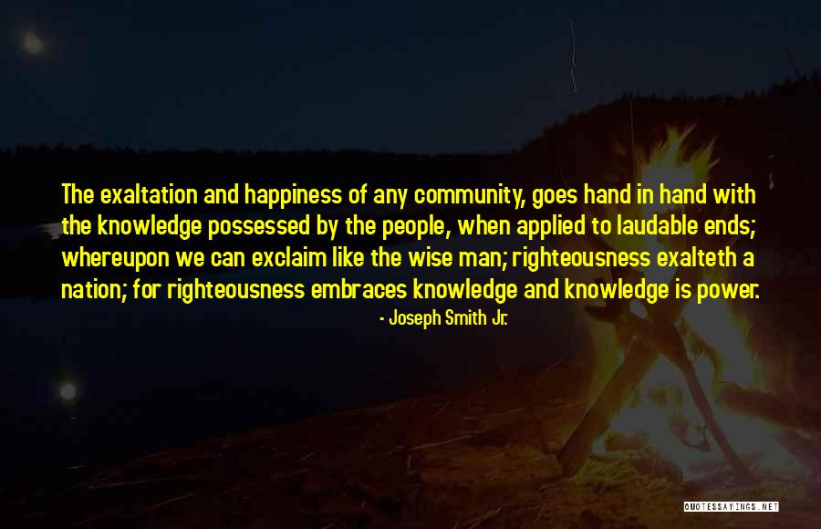 Happiness Lds Quotes By Joseph Smith Jr.