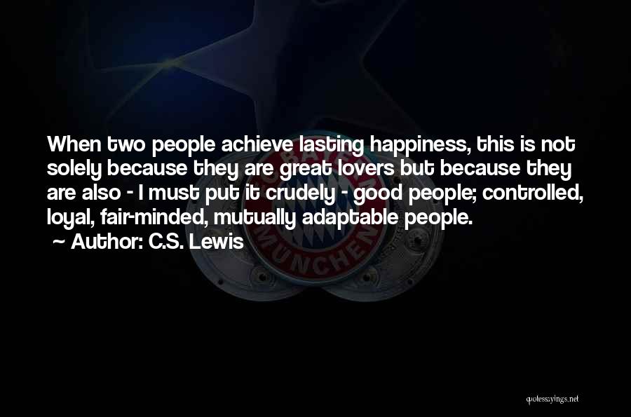 Happiness Lovers Quotes By C.S. Lewis