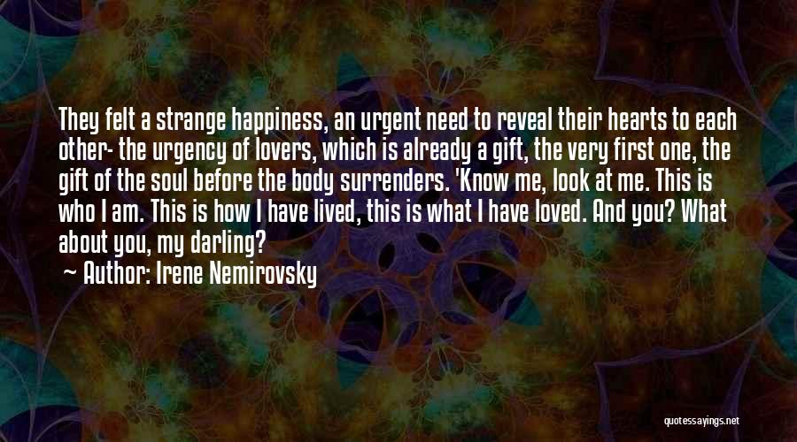 Happiness Lovers Quotes By Irene Nemirovsky