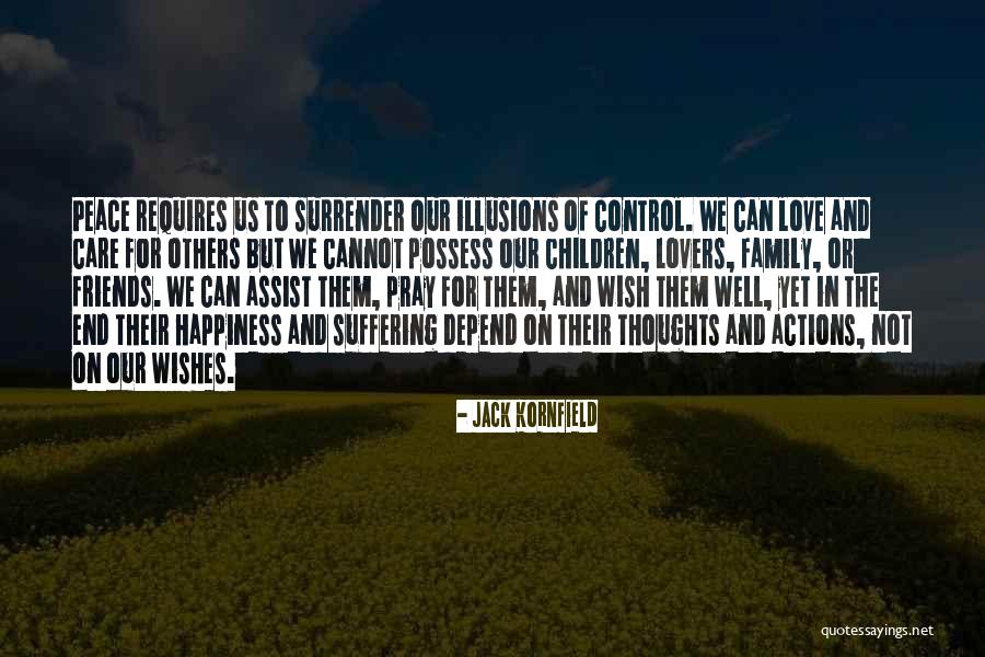 Happiness Lovers Quotes By Jack Kornfield