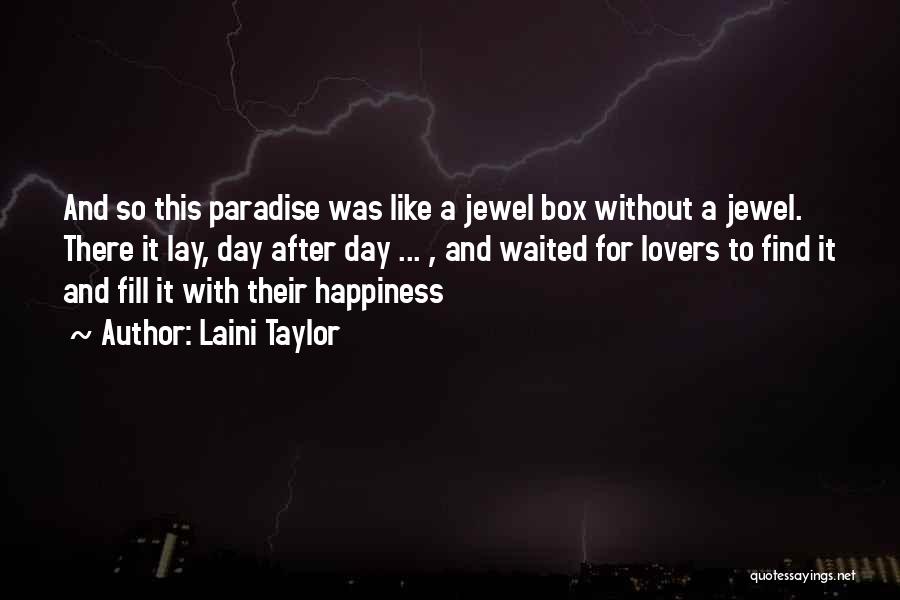 Happiness Lovers Quotes By Laini Taylor