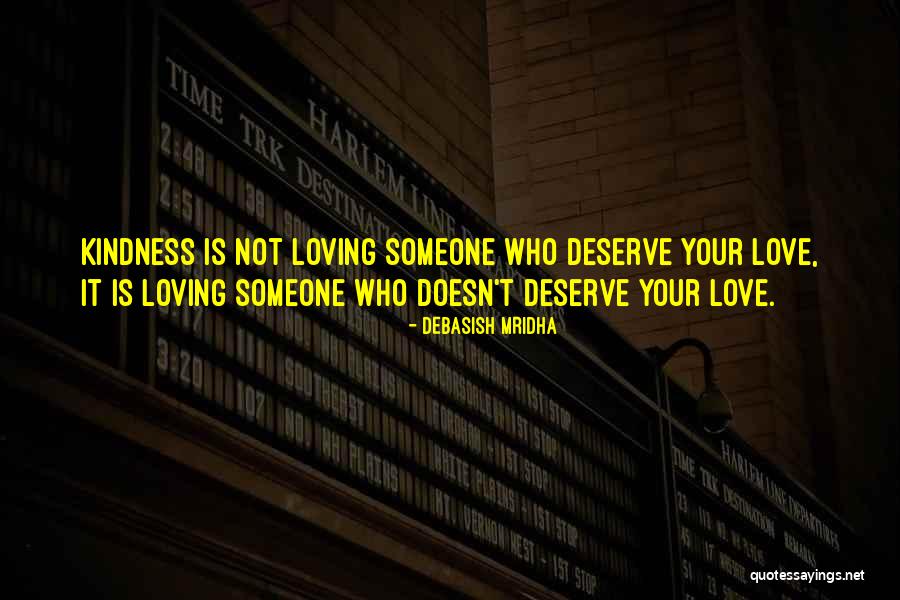 Happiness Loving Kindness Quotes By Debasish Mridha Happiness Loving Kindness Quotes By Debasish Mridha