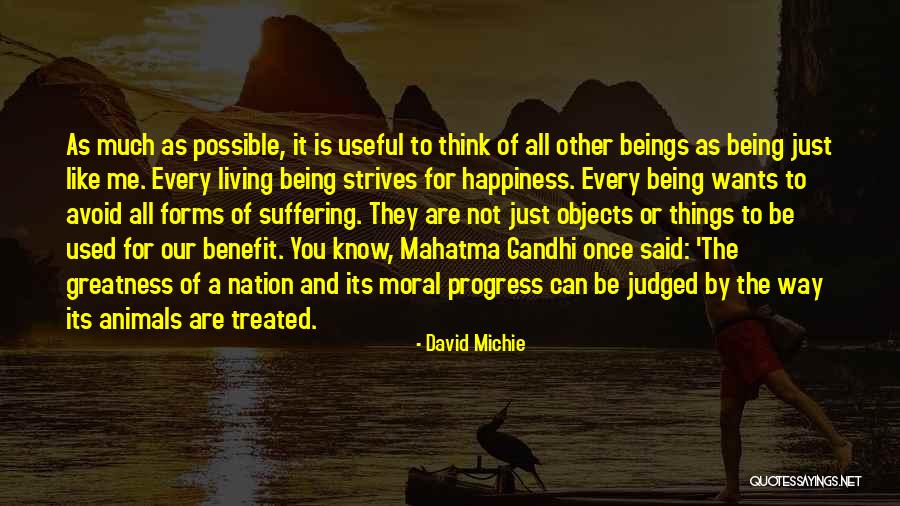 Happiness Mahatma Gandhi Quotes By David Michie Happiness Mahatma Gandhi Quotes By David Michie