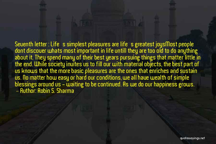 Happiness Material Things Quotes By Robin S. Sharma