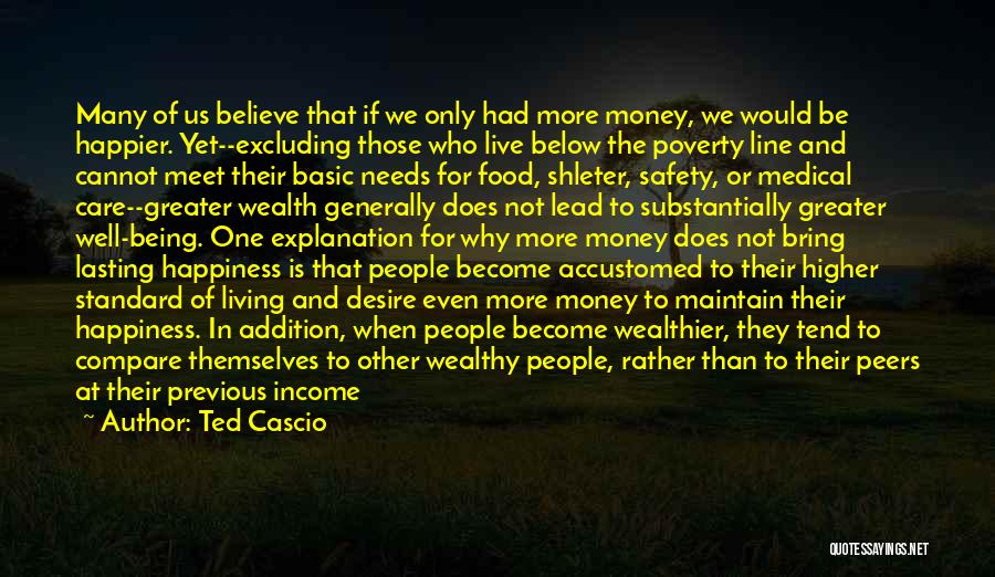 Happiness Not Lasting Quotes By Ted Cascio Happiness Not Lasting Quotes By Ted Cascio