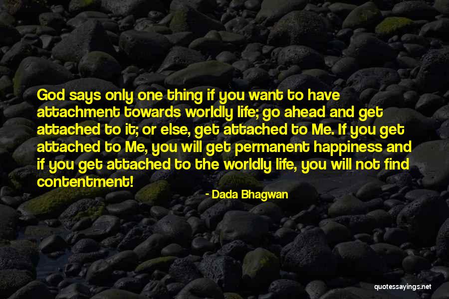 Happiness Not Permanent Quotes By Dada Bhagwan