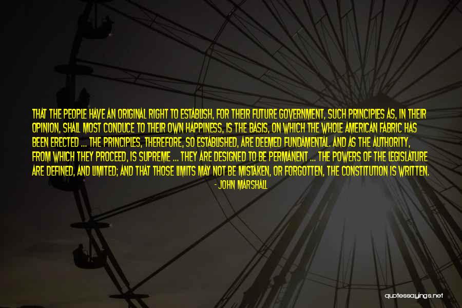 Happiness Not Permanent Quotes By John Marshall Happiness Not Permanent Quotes By John Marshall