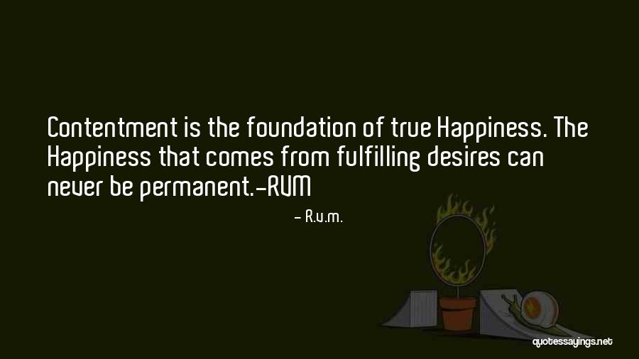 Happiness Not Permanent Quotes By R.v.m.