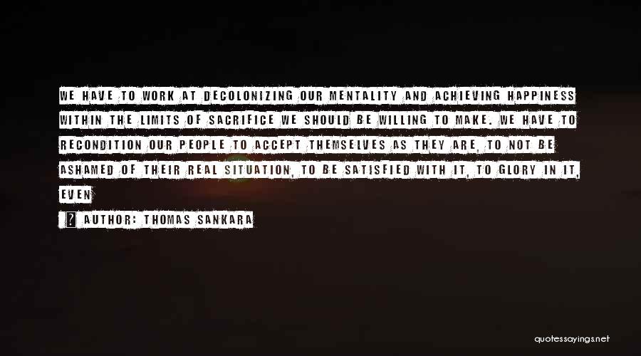 Happiness Of Achieving Quotes By Thomas Sankara