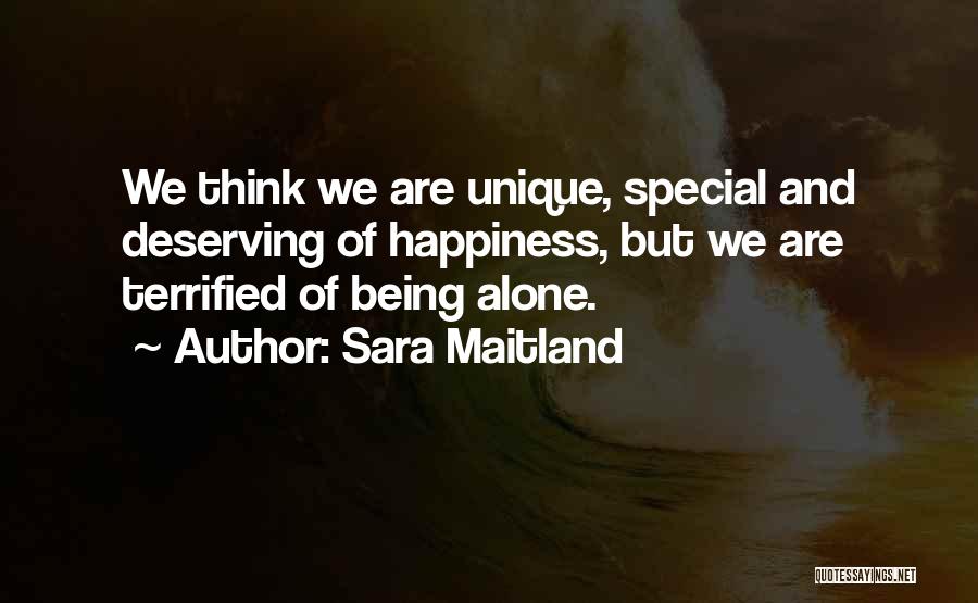 Happiness Of Being Alone Quotes By Sara Maitland