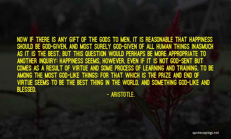 Happiness Of God Quotes By Aristotle.