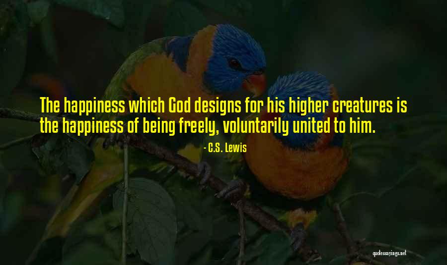 Happiness Of God Quotes By C.S. Lewis Happiness Of God Quotes By C.S. Lewis