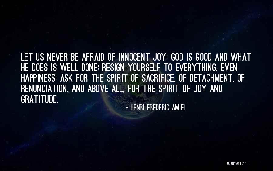 Happiness Of God Quotes By Henri Frederic Amiel