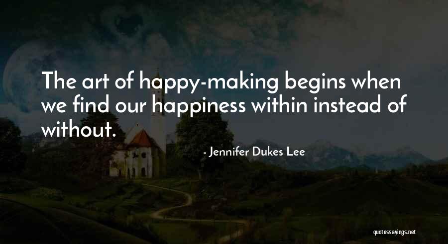 Happiness Of God Quotes By Jennifer Dukes Lee