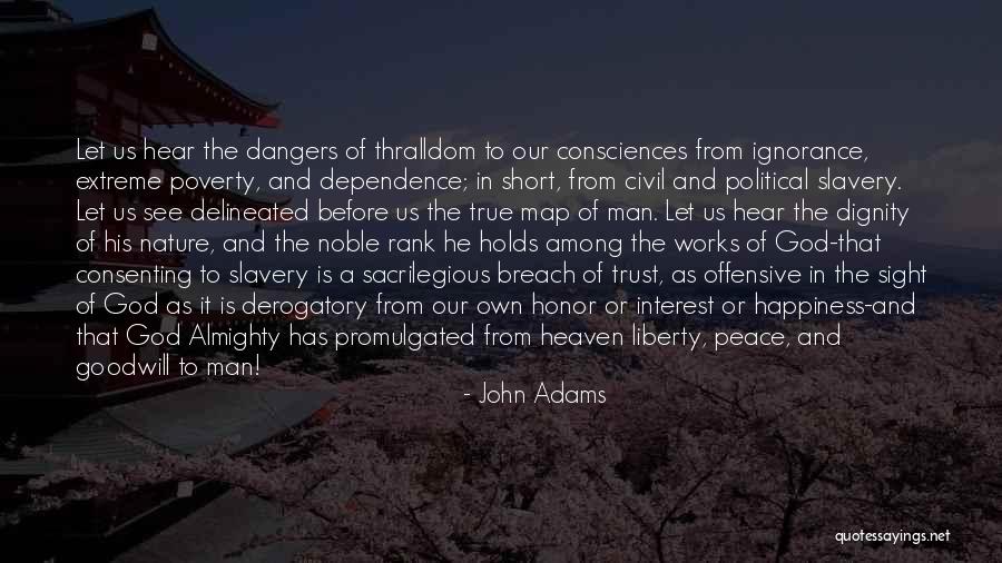 Happiness Of God Quotes By John Adams Happiness Of God Quotes By John Adams