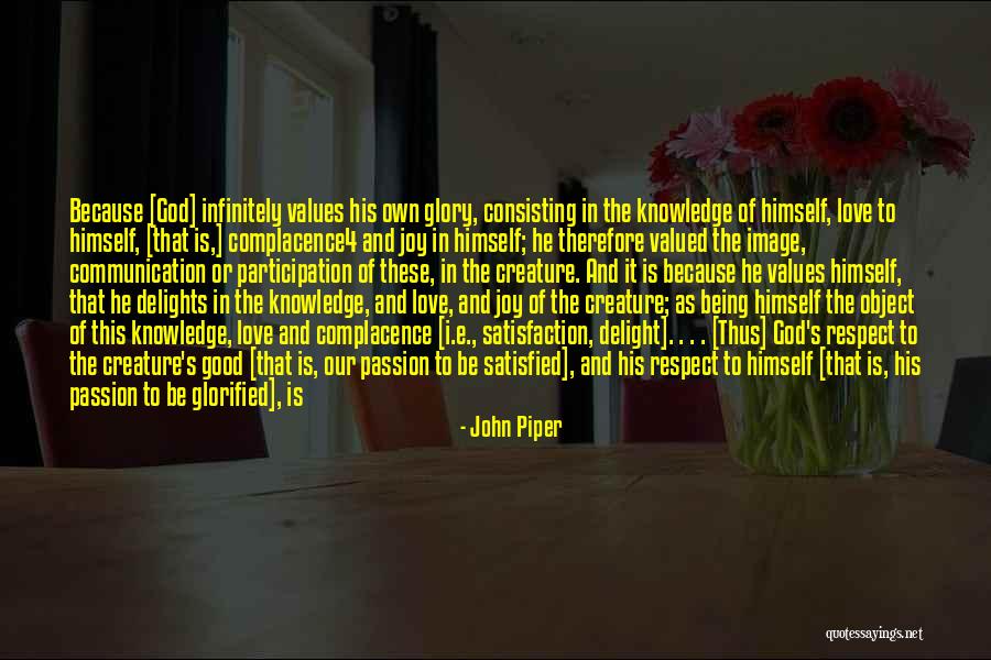 Happiness Of God Quotes By John Piper