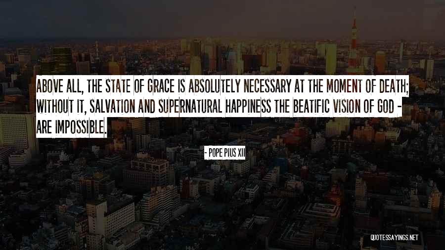 Happiness Of God Quotes By Pope Pius XII Happiness Of God Quotes By Pope Pius XII