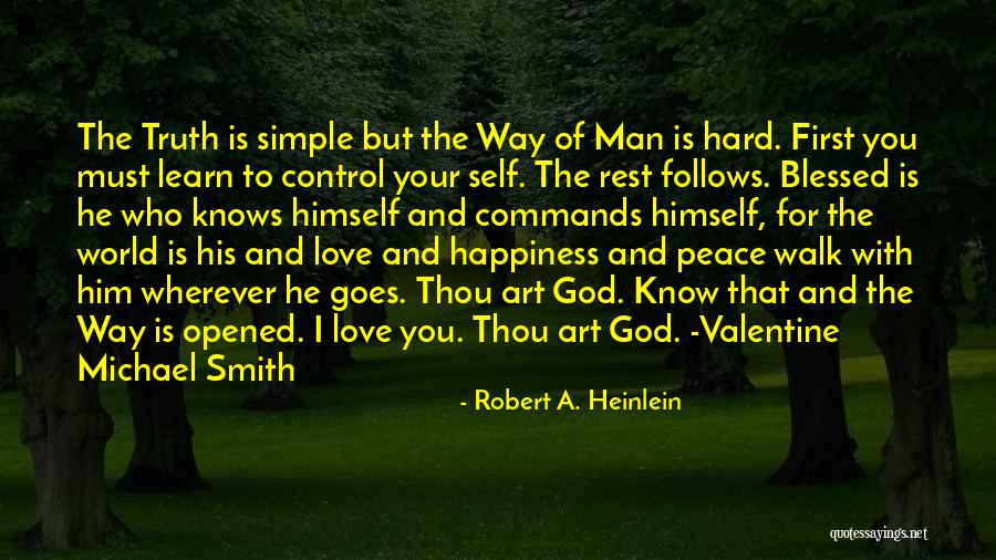 Happiness Of God Quotes By Robert A. Heinlein Happiness Of God Quotes By Robert A. Heinlein