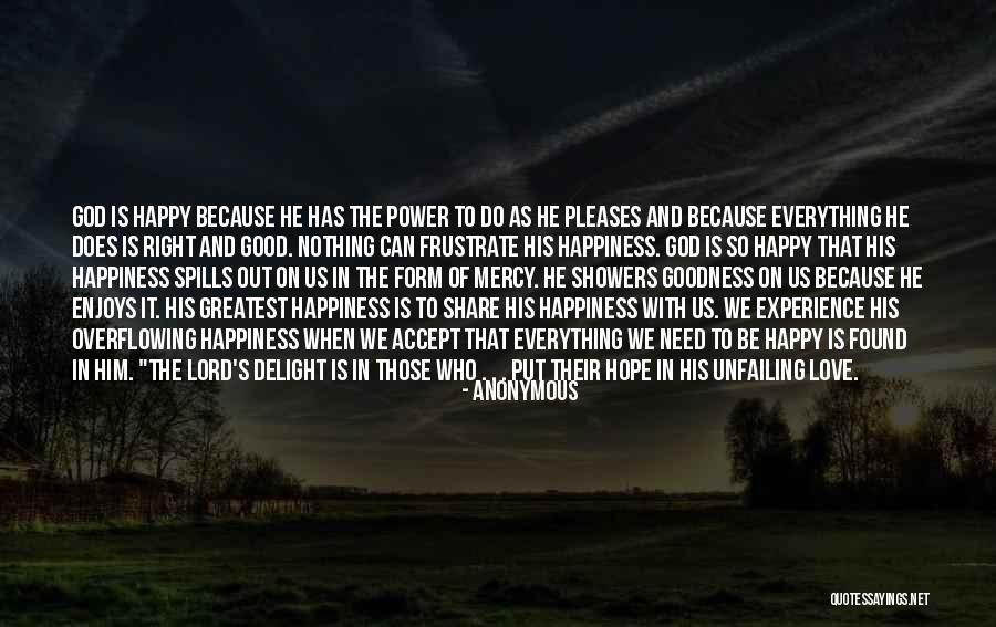 Happiness Of Love Quotes By Anonymous Happiness Of Love Quotes By Anonymous