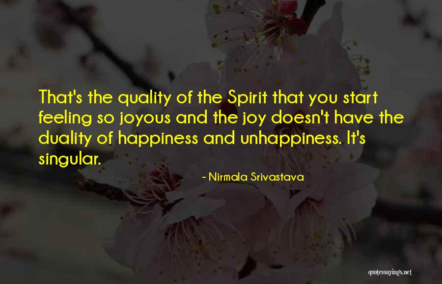 Happiness Of Love Quotes By Nirmala Srivastava Happiness Of Love Quotes By Nirmala Srivastava