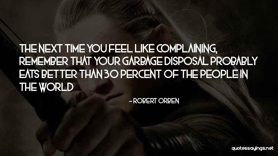 Happiness Of The World Quotes By Robert Orben Happiness Of The World Quotes By Robert Orben