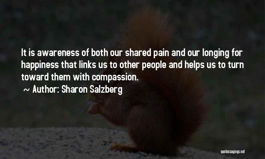 Happiness Only Real When Shared Quotes By Sharon Salzberg