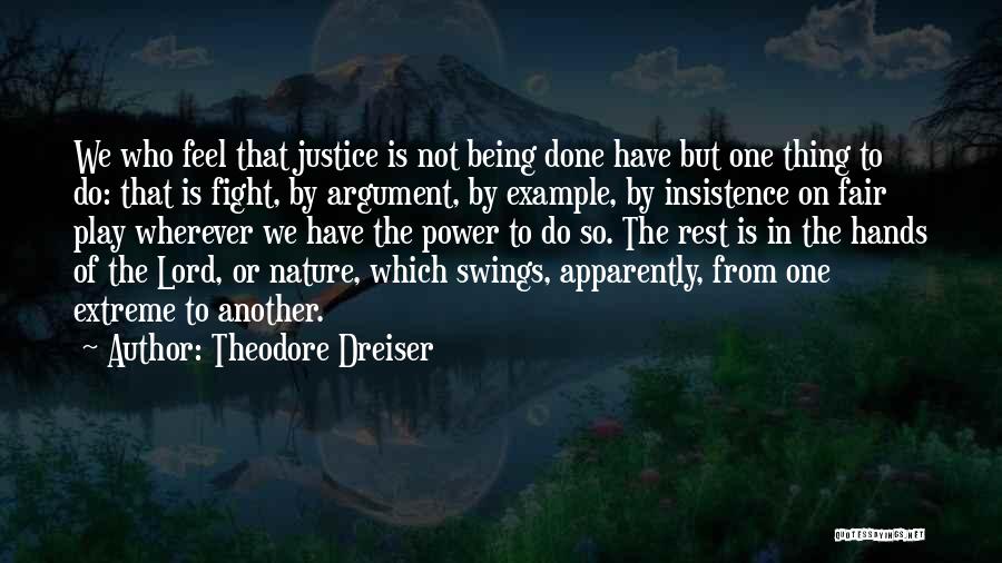 Happiness Phrases Quotes By Theodore Dreiser