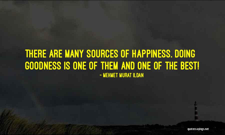 Happiness Quotations Quotes By Mehmet Murat Ildan Happiness Quotations Quotes By Mehmet Murat Ildan