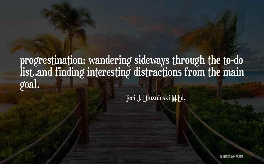 Happiness Quotations Quotes By Teri J. Dluznieski M.Ed. Happiness Quotations Quotes By Teri J. Dluznieski M.Ed.