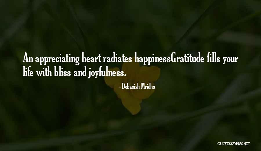 Happiness Radiates Quotes By Debasish Mridha