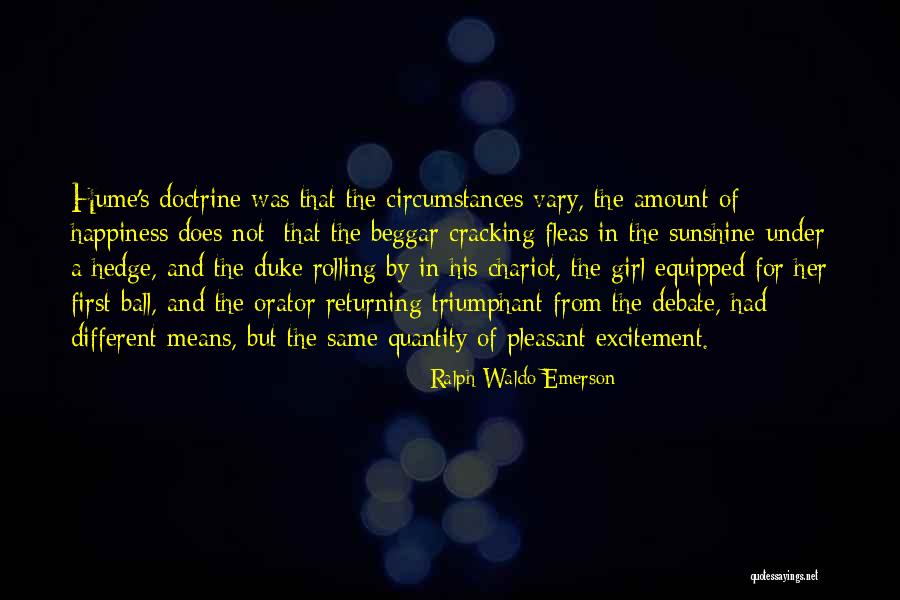 Happiness Ralph Waldo Emerson Quotes By Ralph Waldo Emerson