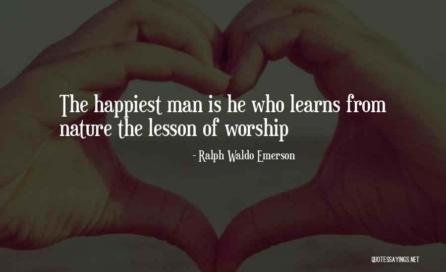 Happiness Ralph Waldo Emerson Quotes By Ralph Waldo Emerson