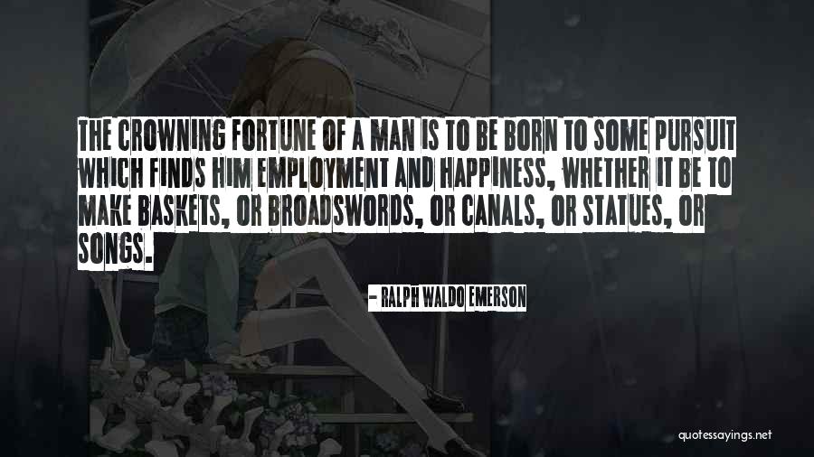 Happiness Ralph Waldo Emerson Quotes By Ralph Waldo Emerson