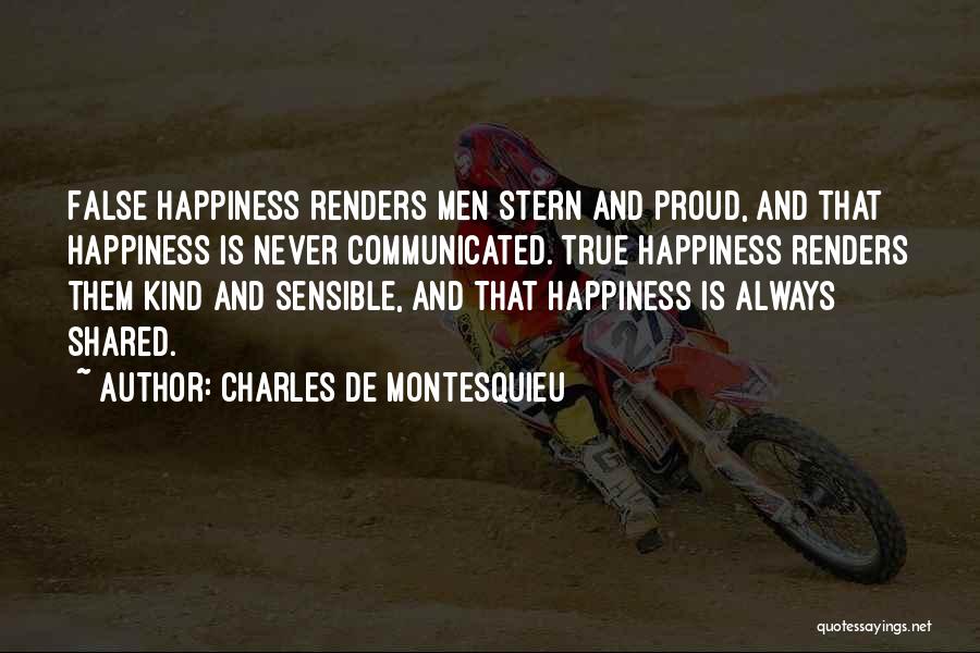 Happiness Shared Quotes By Charles De Montesquieu