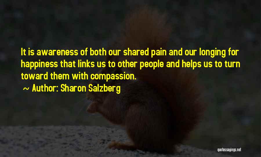 Happiness Shared Quotes By Sharon Salzberg