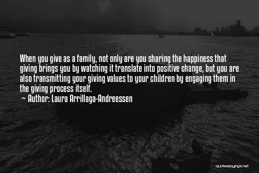 Happiness Sharing Quotes By Laura Arrillaga-Andreessen