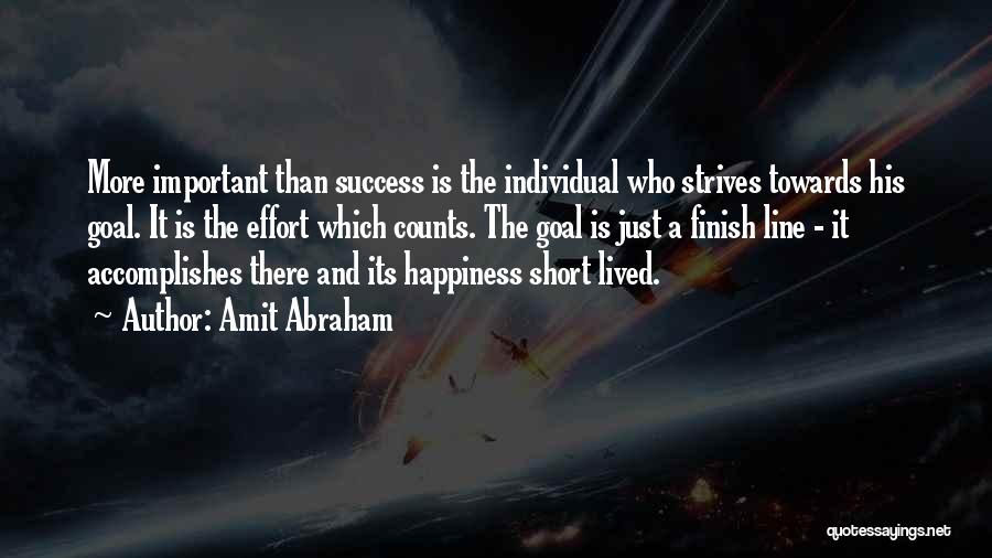 Happiness Short Lived Quotes By Amit Abraham