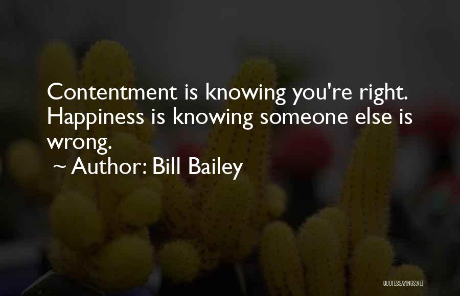 Happiness Someone Else Quotes By Bill Bailey