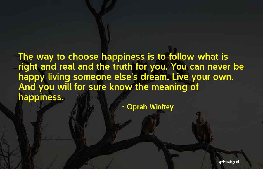 Happiness Someone Else Quotes By Oprah Winfrey