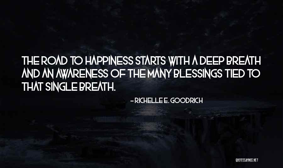 Happiness Starts With You Quotes By Richelle E. Goodrich