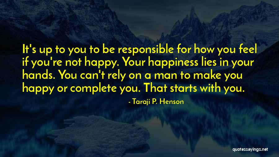 Happiness Starts With You Quotes By Taraji P. Henson